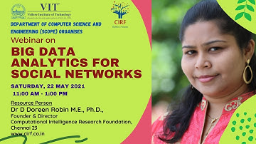 Webinar on Big Data Analytics for Social Networks by Dr Doreen Robin organised by VIT | 22-05-2021