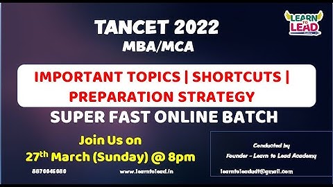 TANCET MBA 2022 | IMPORTANT TOPICS | SHORTCUTS | Preparation Strategy | by LEARN TO LEAD