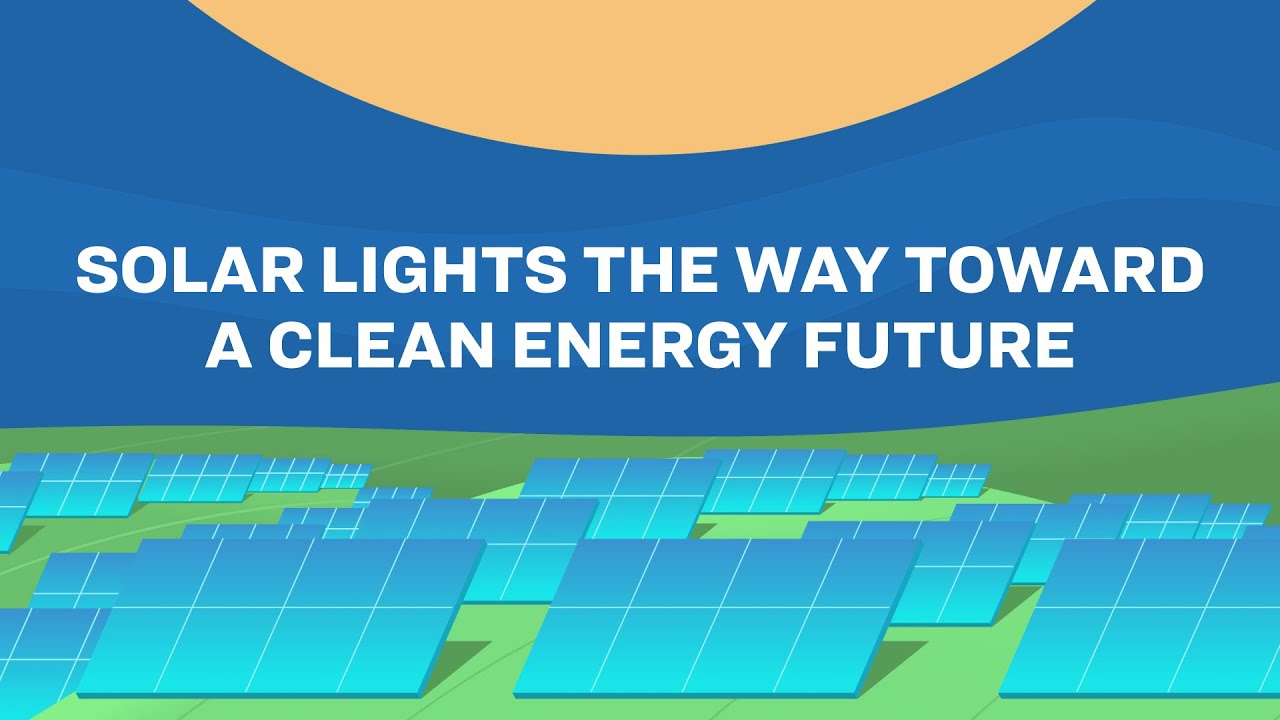 Solar lights the way toward a clean energy future - YouTube