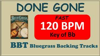 Done Gone bluegrass backing track 120 BPM in Bb