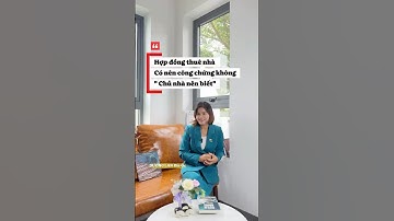 12.Hợp đồng cho thuê nhà có nên công chứng không?Vì Sao? #duonglandiaoc #kienthucbds