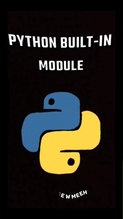 Exploring Python Built-in Modules: The Power of Ready-to-Use ...