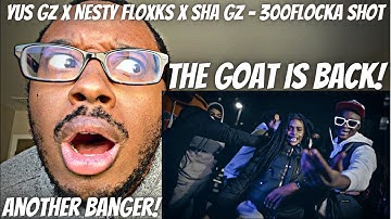 Yus Gz x Nesty Floxks x Sha Gz - 300FLOCKA SHOT (Official Video) #trending #300k #doak (REACTS ‼️‼️)