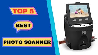 Top 5 Best photo scanner for 2024 Top 5 Best photo scanner for 2024