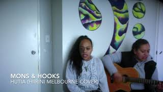 Mons & Hooks  - Hutia (Hiirini Melbourne cover)