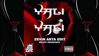 DJ Yali Yali - (ZEVIN ARTA EDIT) Link IN BIO (Free Download) #indobounce