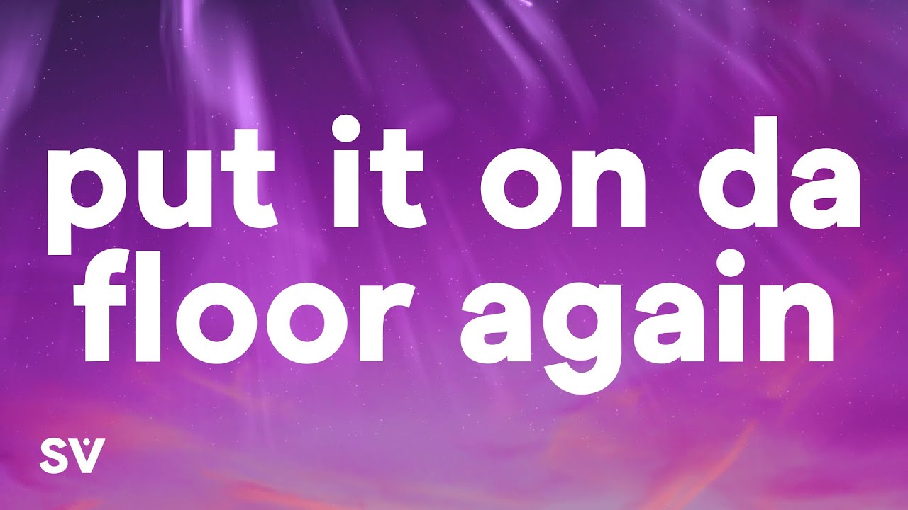 Latto - Put It On Da Floor Again (Lyrics) ft. Cardi B Latto - Put It On Da Floor Again (Lyrics) ft. Cardi B