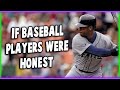 If Baseball Players Were Honest (Part 4: HoF Edition)
