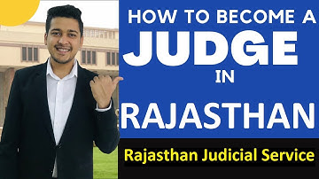 Everything About Rajasthan Judicial Service - RJS: Pattern | Syllabus | Salary | Exam Dates