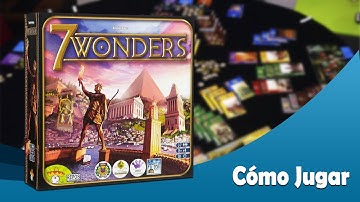 7 Wonders - Comentarios y Cómo Jugar