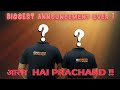 Biggest Announcement !! Be ready for Amazing Surprise revealed