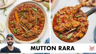 Mutton Rara Recipe | Keema Waala Mutton Masala | स्वादिष्ट मटन रारा | Chef Sanjyot Keer