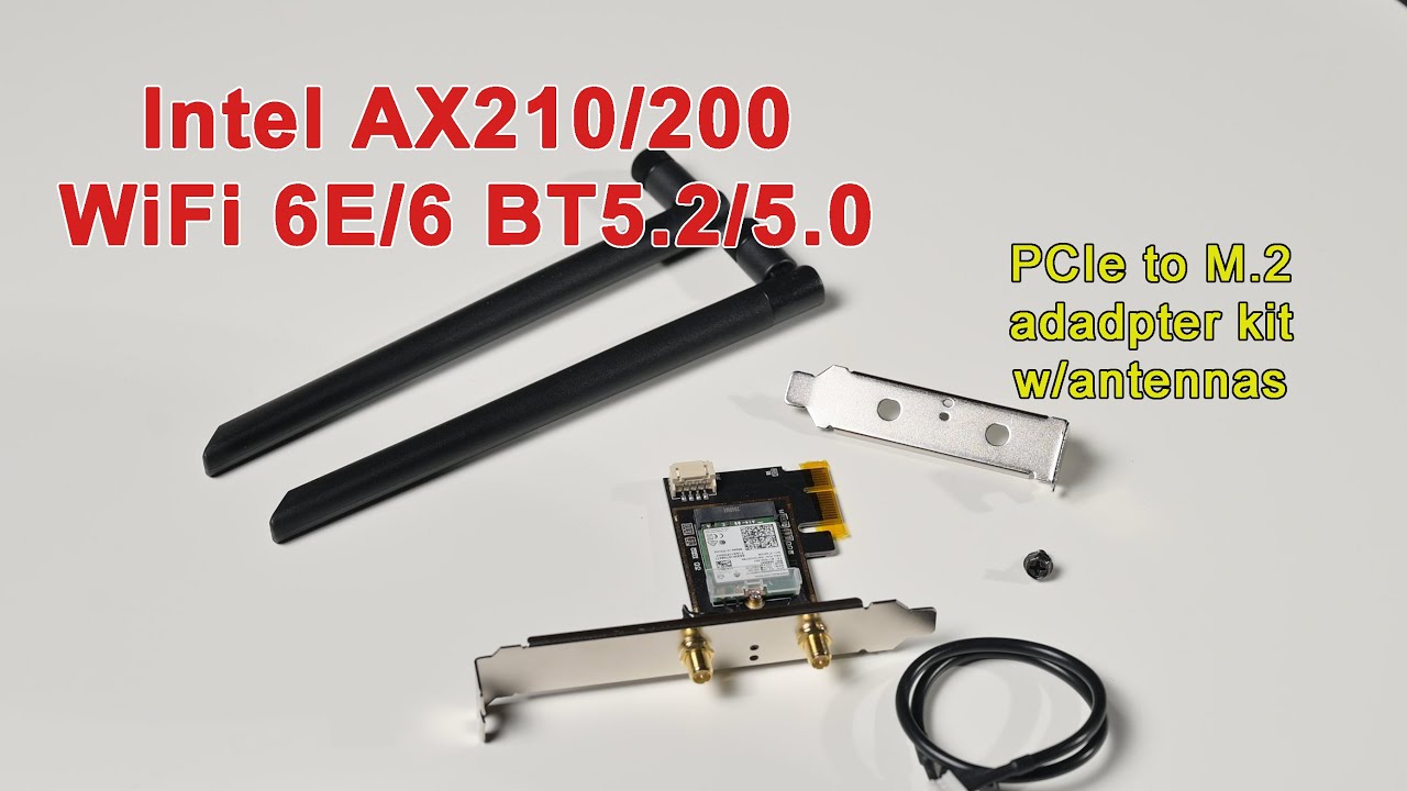 Install Intel AX210 WiFi6E BT5.2 PCIe to M.2 adapter card kit[ENG