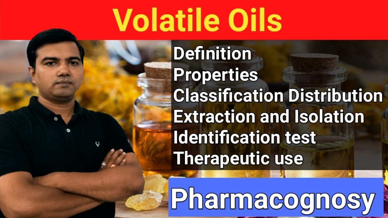 Chemical Group of Natural Drugs (L4) Volatile Oils YouTube