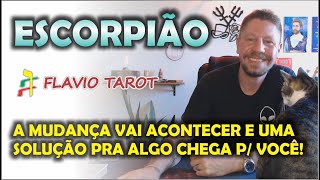 #ESCORPIÃO ♏ A MUDANÇA VAI ACONTECER, E A SOLUÇÃO VEM! E VC SABE QUE MERECE MUITO MAIS!