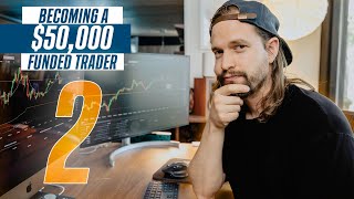 I Tried Becoming a Funded Day Trader | Part 2 by Daniel Inskeep 124,491 views 11 months ago 11 minutes, 38 seconds
