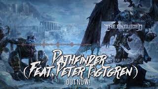 The Unguided - Pathfinder (Feat. Peter Tägtgren) (Hell Frost Lp 2011)