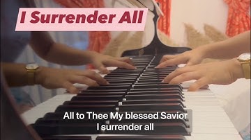I Surrender All Arr by Phillip Keveren | Hymn Instrumental | Lyrics