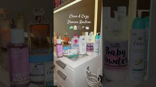 Clean & Cozy Shower Routine