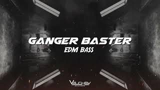 Ganger Baster - Edm Bass (Car Music)