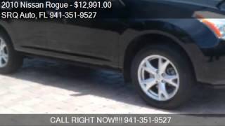 2010 Nissan Rogue for sale in Bradenton, FL 34205 at the SRQ 2010 Nissan Rogue For Sale