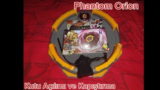 Phantom Orion Kutu Açılımı ve Kapıştırma