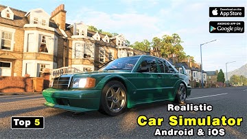 Top 5 Realistic Car Simulator Games For Android ios 2022 | Part 19
