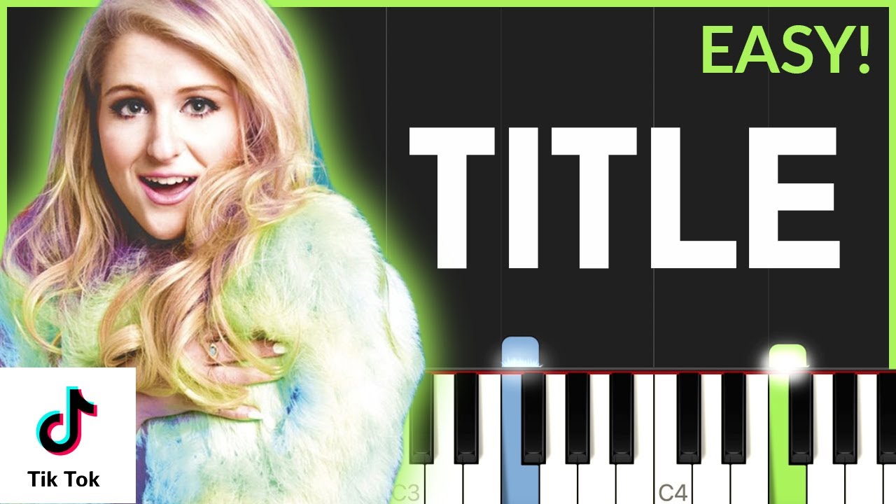 Title Meghan Trainor EASY Piano Tutorial YouTube