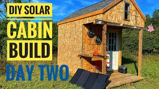Off Grid Tiny Cabin Build / Part 2 /Framing The Upstairs!