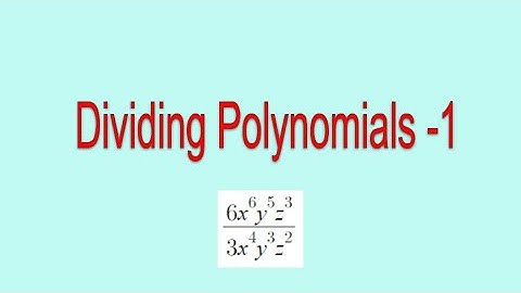 5.5  How to divide Polynomials  1