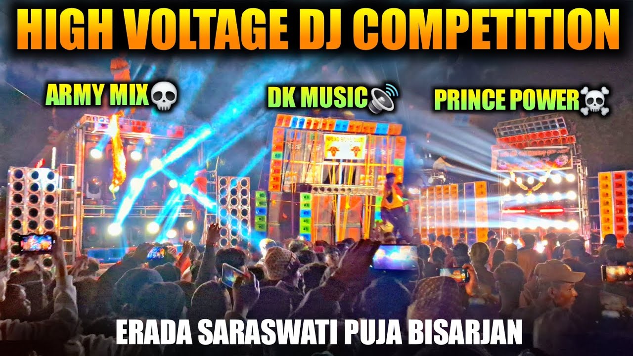 Erada Saraswati Puja Dj Competition// Dj Army mix vs Dj Dk Music vs Dj Prince Power// High Volteg Dj