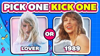 Pick One Kick One Taylor Swift Songs, Album | Swiftie Test!