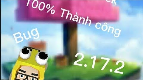 Cách Bug trong SkyBlock phiên bản 2.17.2 (BlockMan GO)