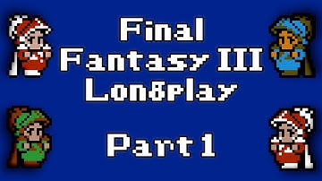 Final Fantasy III Longplay: Part 1 (No Commentary)