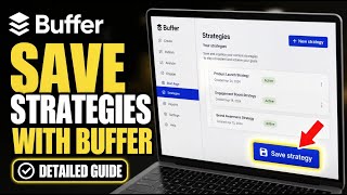 How to Save Strategies with Buffer - Detailed Guide