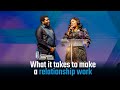 What it takes to make a relationship work  love is not enough  kingsley okonkwo