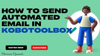 How To Send Automated Email in Kobotoolbox screenshot 4
