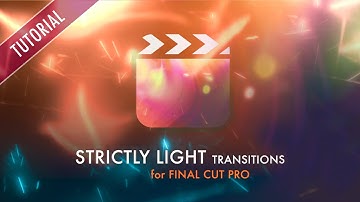 LucaVisualFX Strictly Light Transitions for FCP First Look