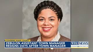 Zebulon assistant town manager resigns days after town manager