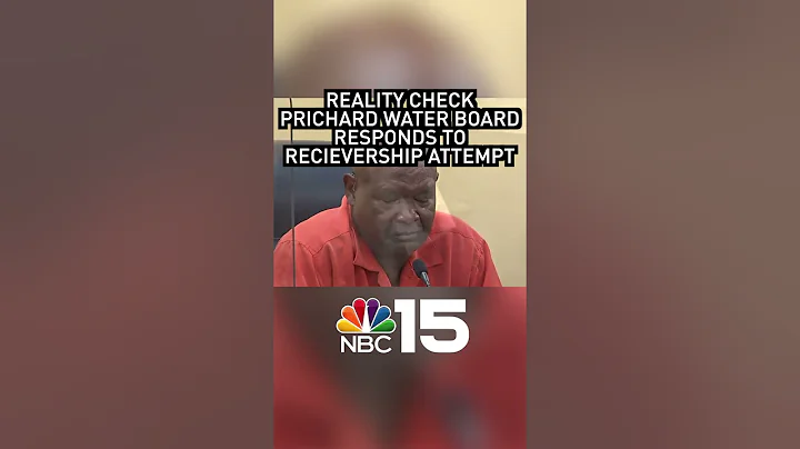 Prichard Water Board responds to receivership attempt in court filing - NBC 15 WPMI