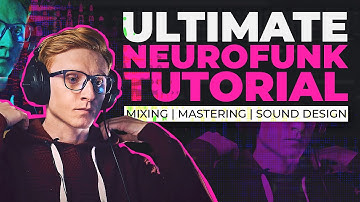How to make NEUROFUNK DNB | SOUND DESIGN, MIXING, MASTERING
