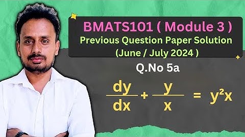 [BMATS101 Module 3] Question Paper June/July 2024(Q.5a) | Bernoulli