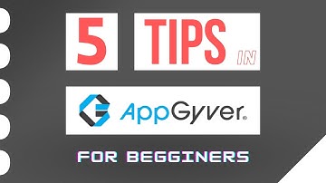 5 tips i wish I knew when I started with APPGYVER | For Beginners