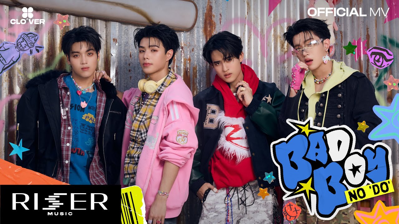 Bad Boy No 'DO' - CLO'VER  [ OFFICIAL MV ]