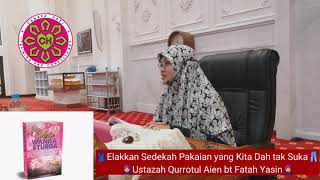 🧥Elakkan Sedekah Pakaian yang Kita Dah tak Suka👖 🧕Ustazah Qurrotul Aien bt Fatah Yasin🧕