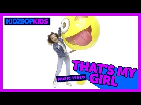 Kidz Bop Kids - Thats My Girl