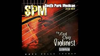 SPM - The Last Chair Violinist (2008) [Full Album] Houston, TX