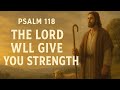 詩篇118篇:神はあなたと共におられます。何もあなたを止めることはできません