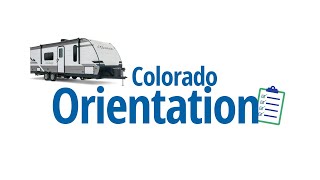 Colorado Travel Trailer Orientation