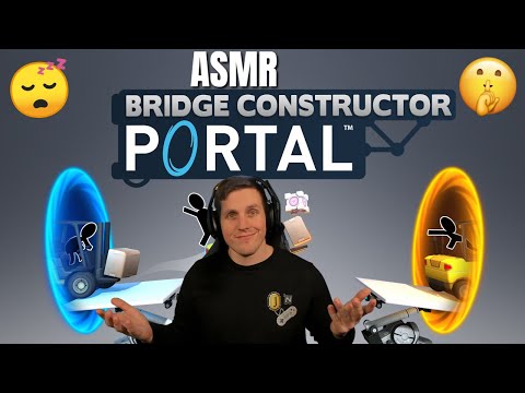 ASMR Gaming Relaxing Puzzle Game Portal Bridge Constructor Mind Games! (Whispered)